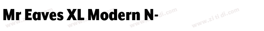 Mr Eaves XL Modern N字体转换